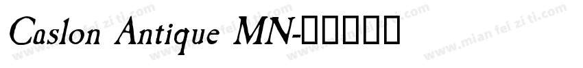 Caslon Antique MN字体转换